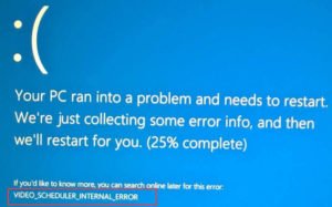VIDEO_SCHEDULER_INTERNAL_ERROR in Windows 10